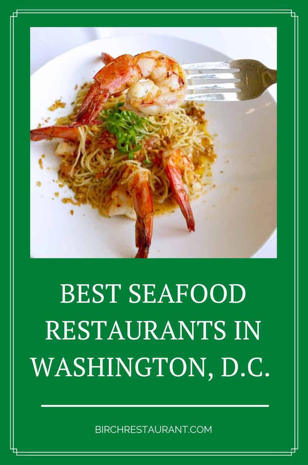 Seafood Restaurants in Washington, D.C.