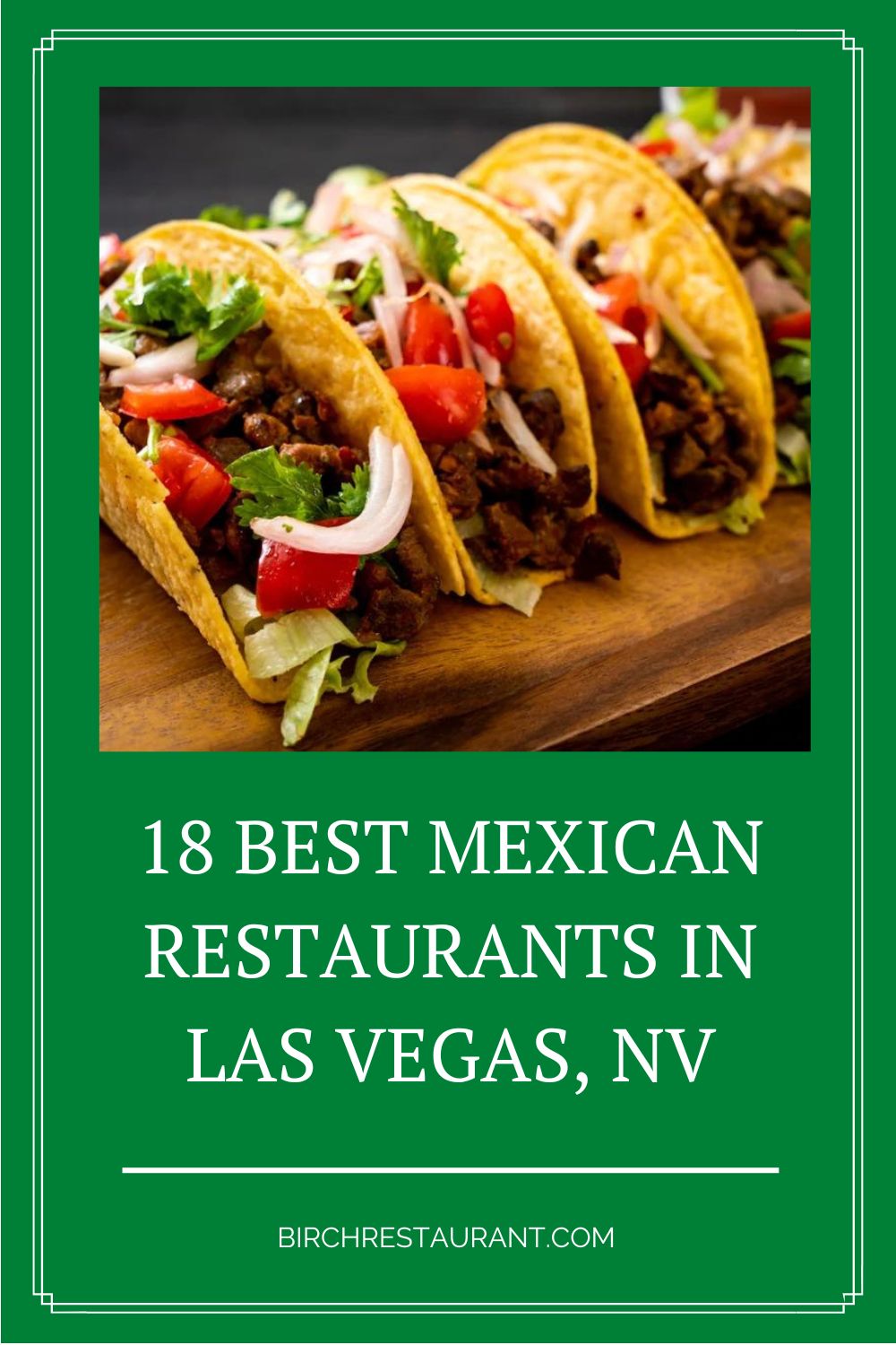 Best Mexican Restaurants in Las Vegas