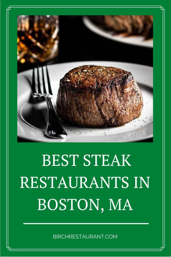 16 Best Steak Restaurants in Boston, MA