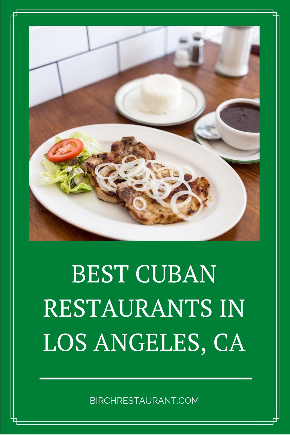 Cuban Restaurants in Los Angeles, CA