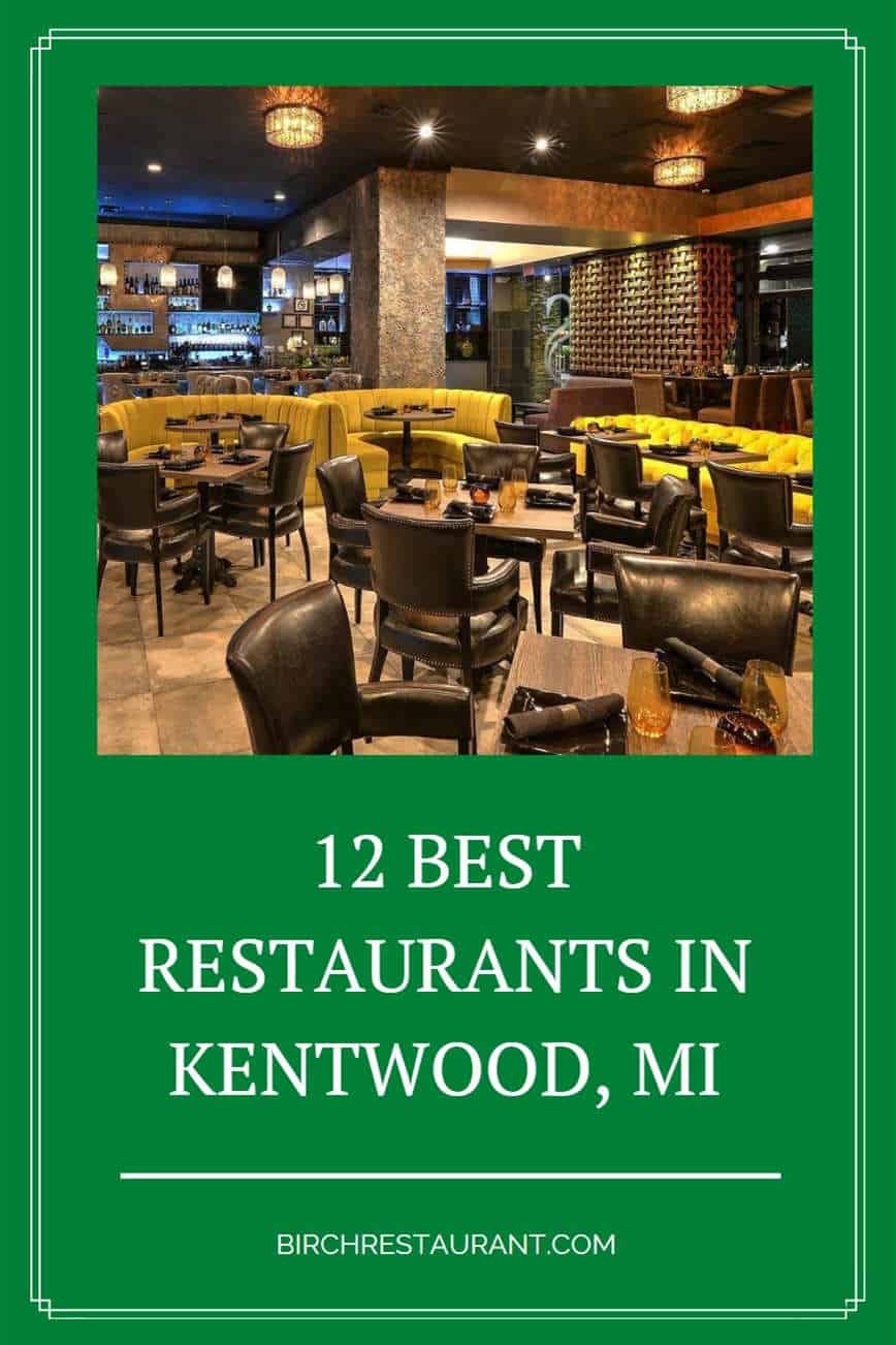 Best Restaurants in Kentwood