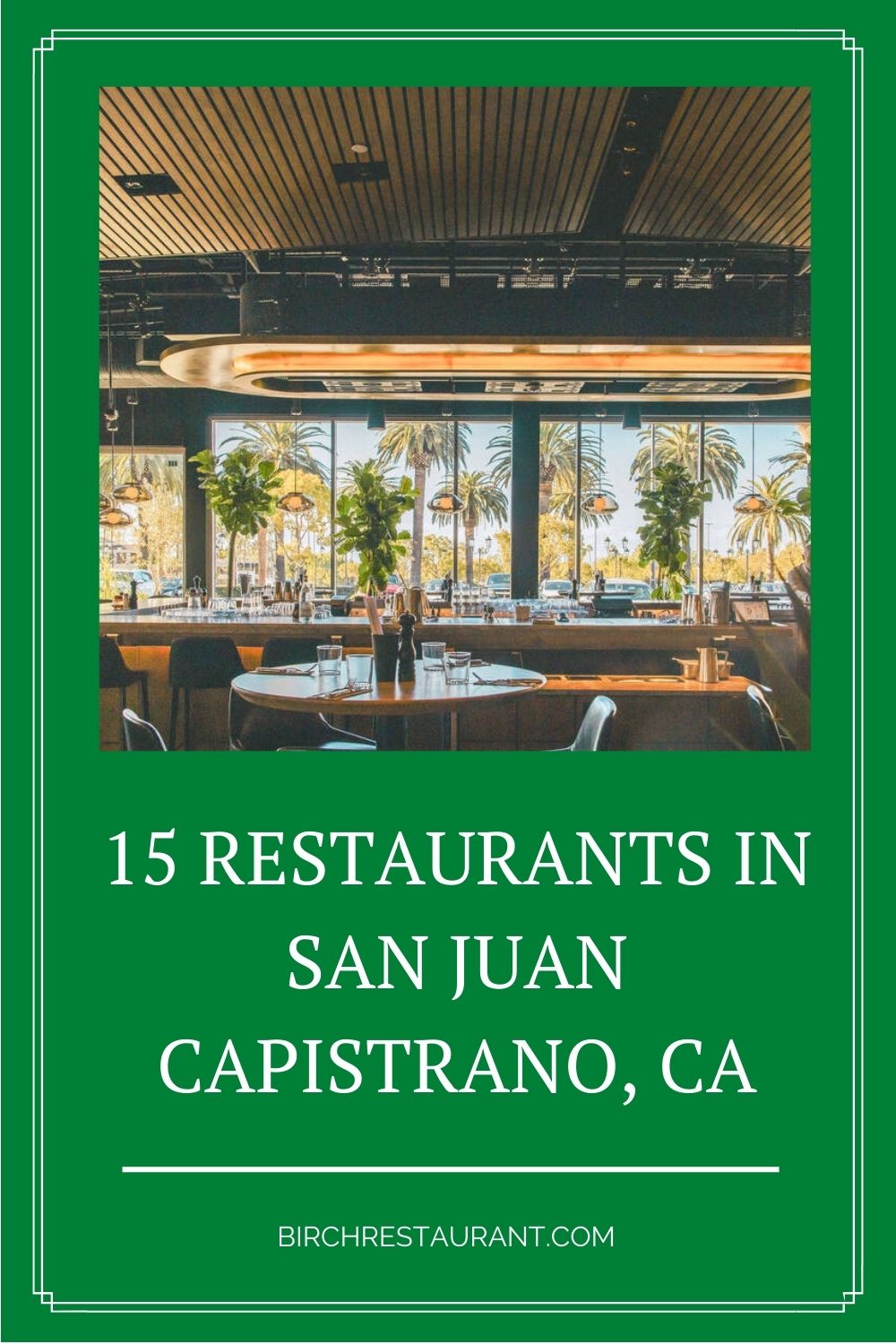 Best Restaurants in San Juan Capistrano